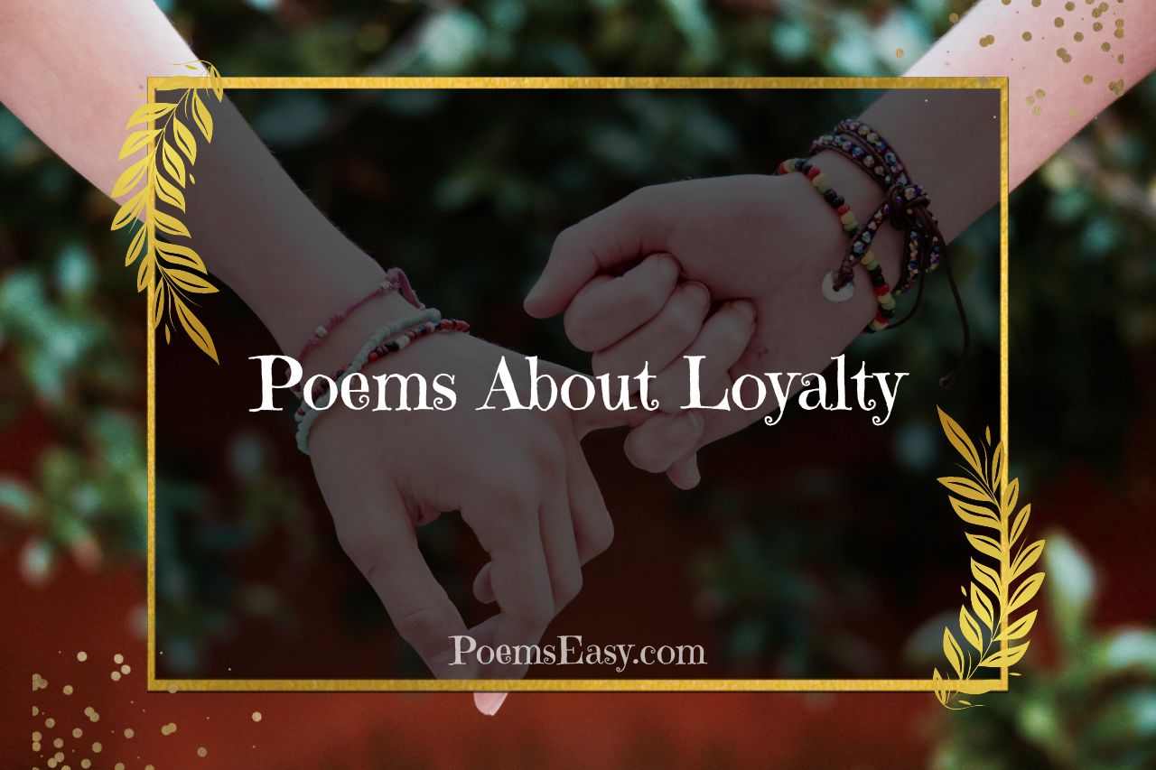 Poems About Loyalty