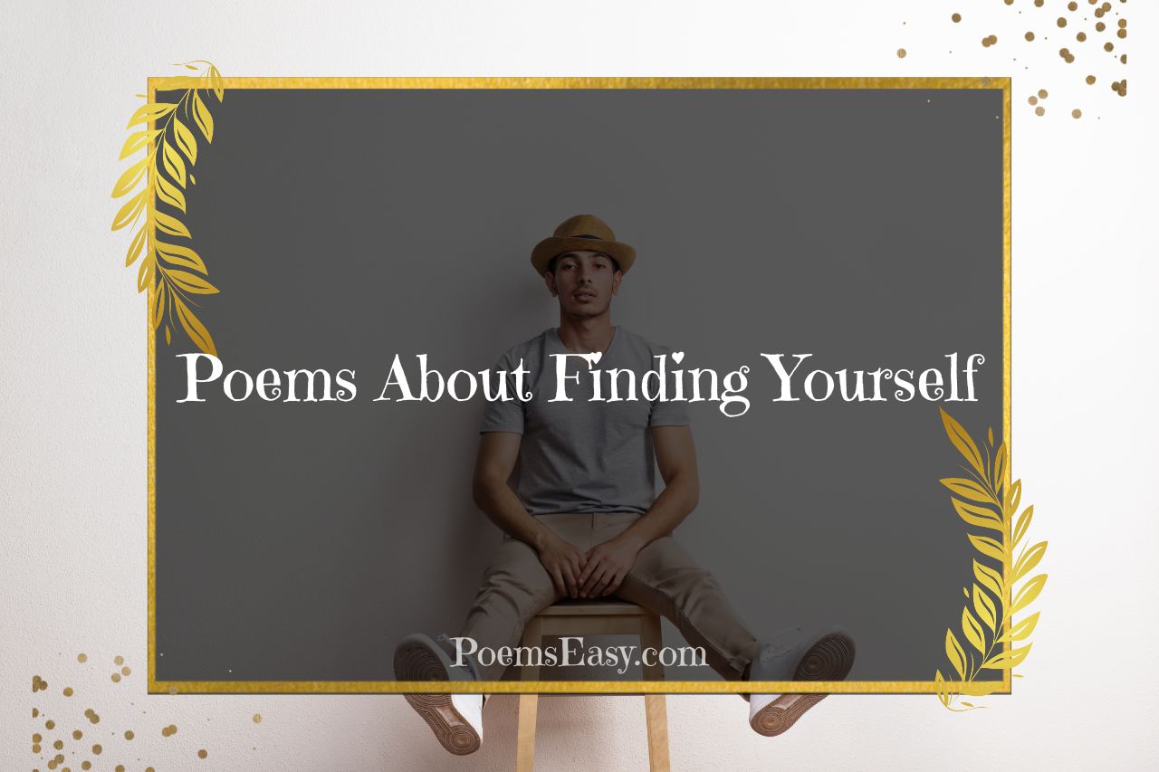 Poems About Finding Yourself