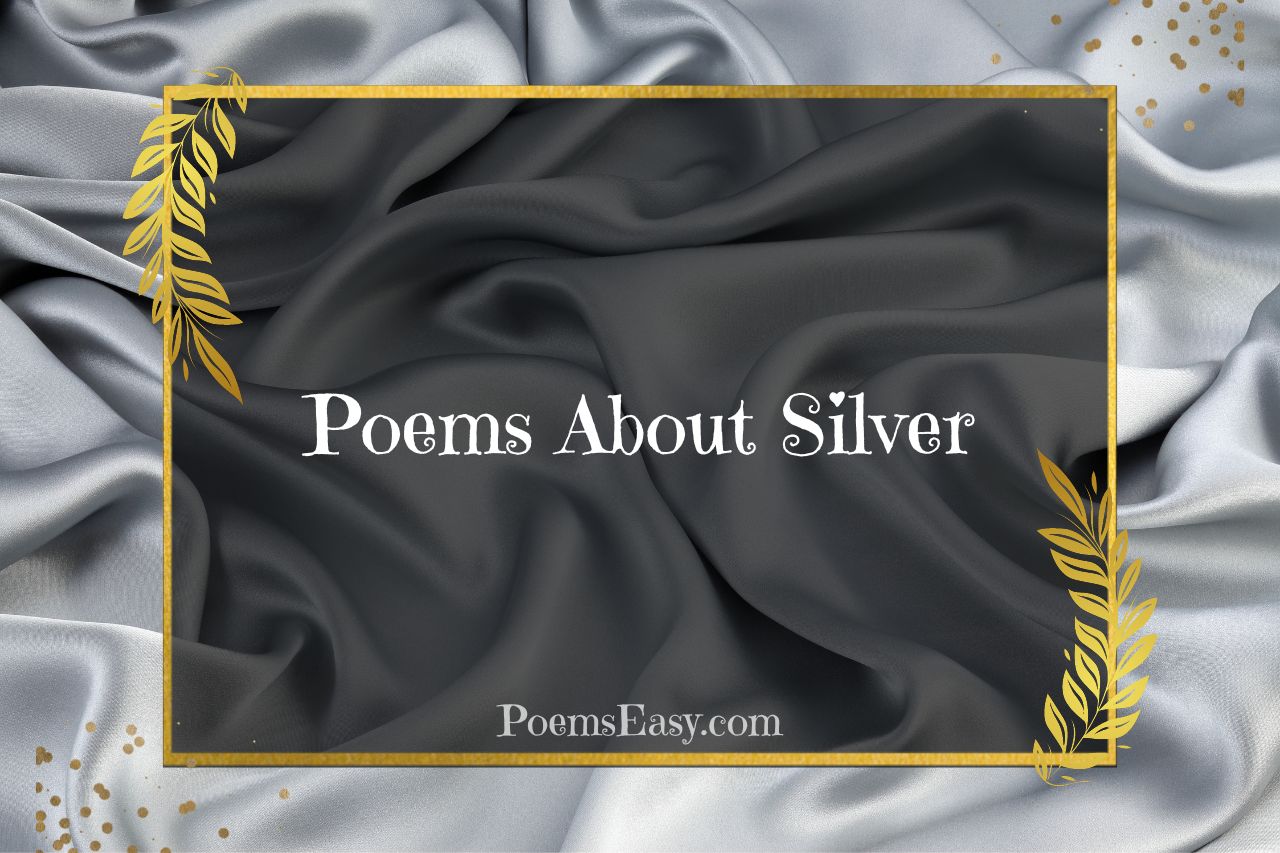 Poems About Silver